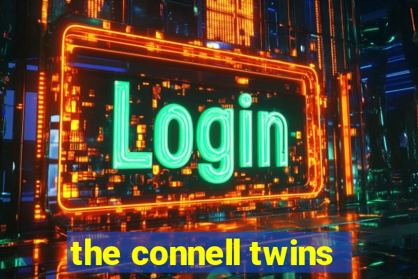 the connell twins